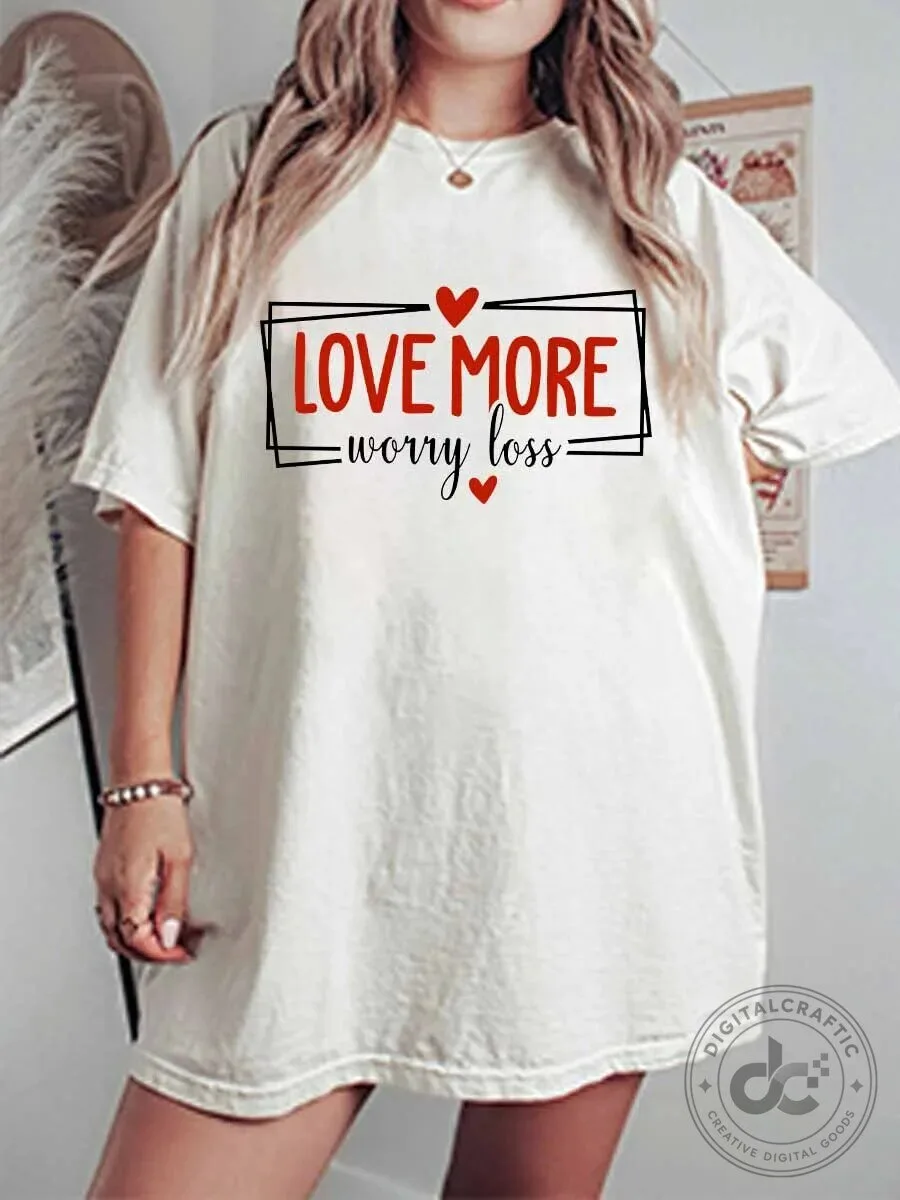 Love More Worry Less Inspirational Hearts Graphic Oversized T-Shirt