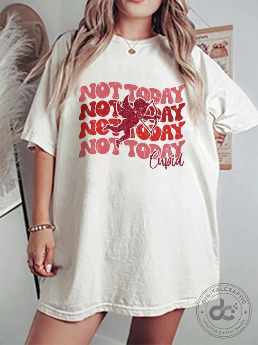 Not Today Cupid Funny Valentine's Day Anti-Valentine's Graphic T-Shirt